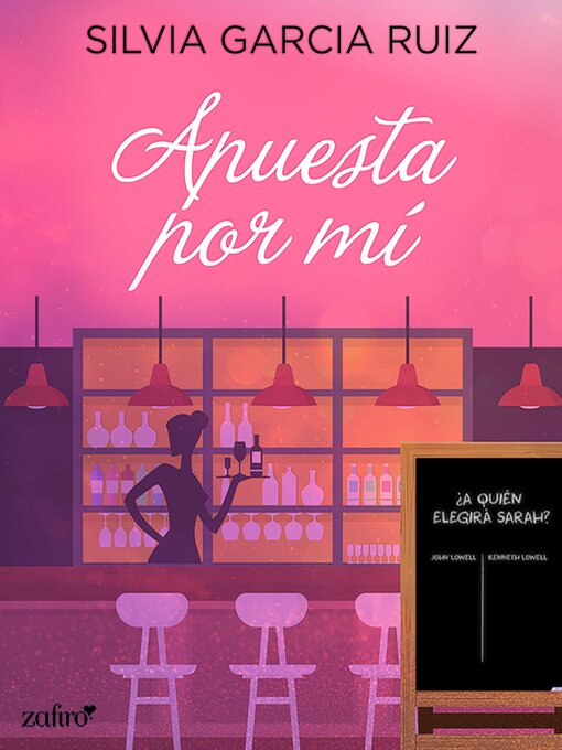 Title details for Apuesta por mí by Silvia García Ruiz - Available